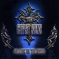 The Gypsy Sons - Walking on the Water